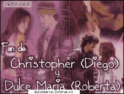 Dulce Maria&Christopher Uckermann - doua bannere ku iubitzeii - Dulce Maria album-foto